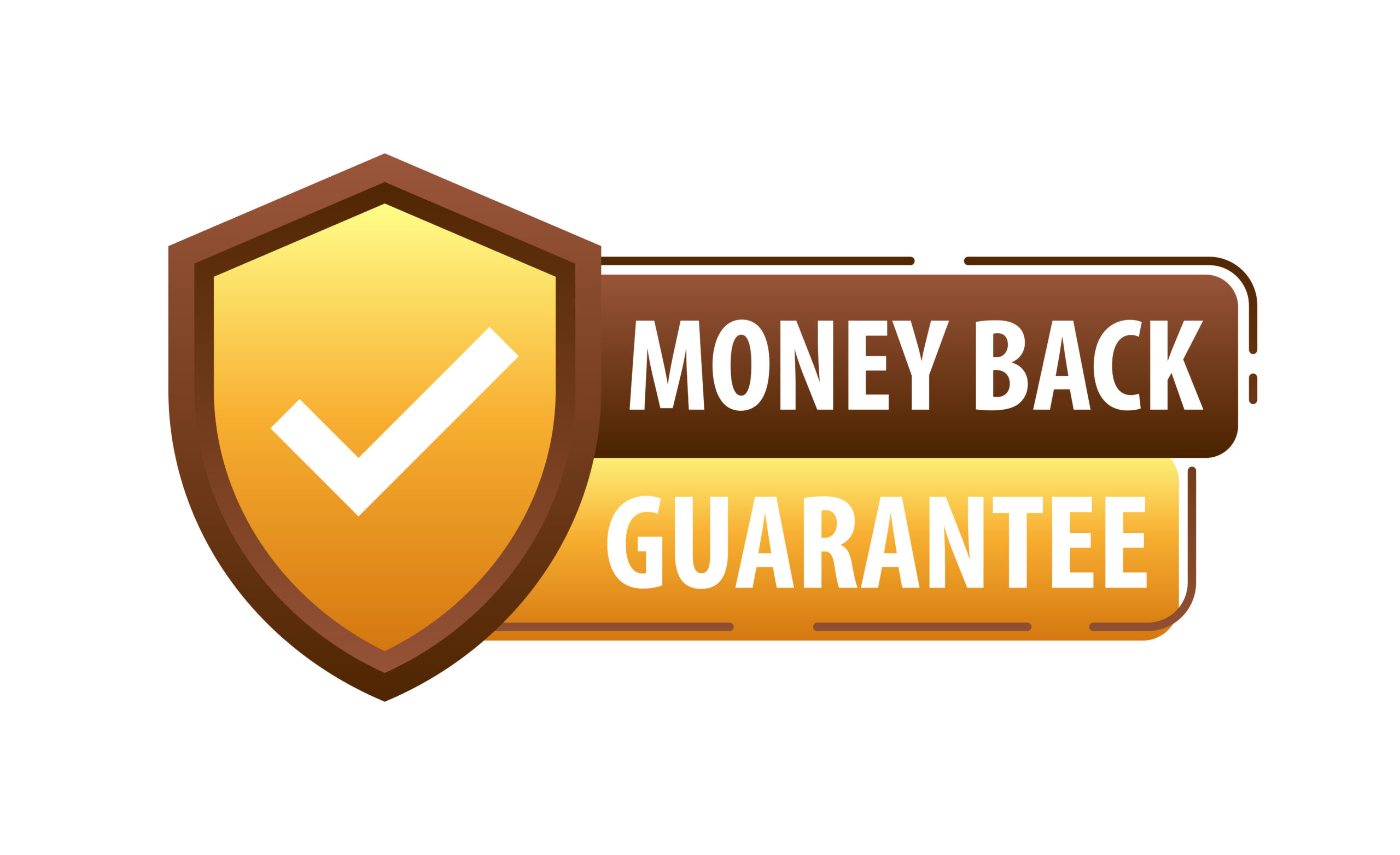 Money Back Guarantee